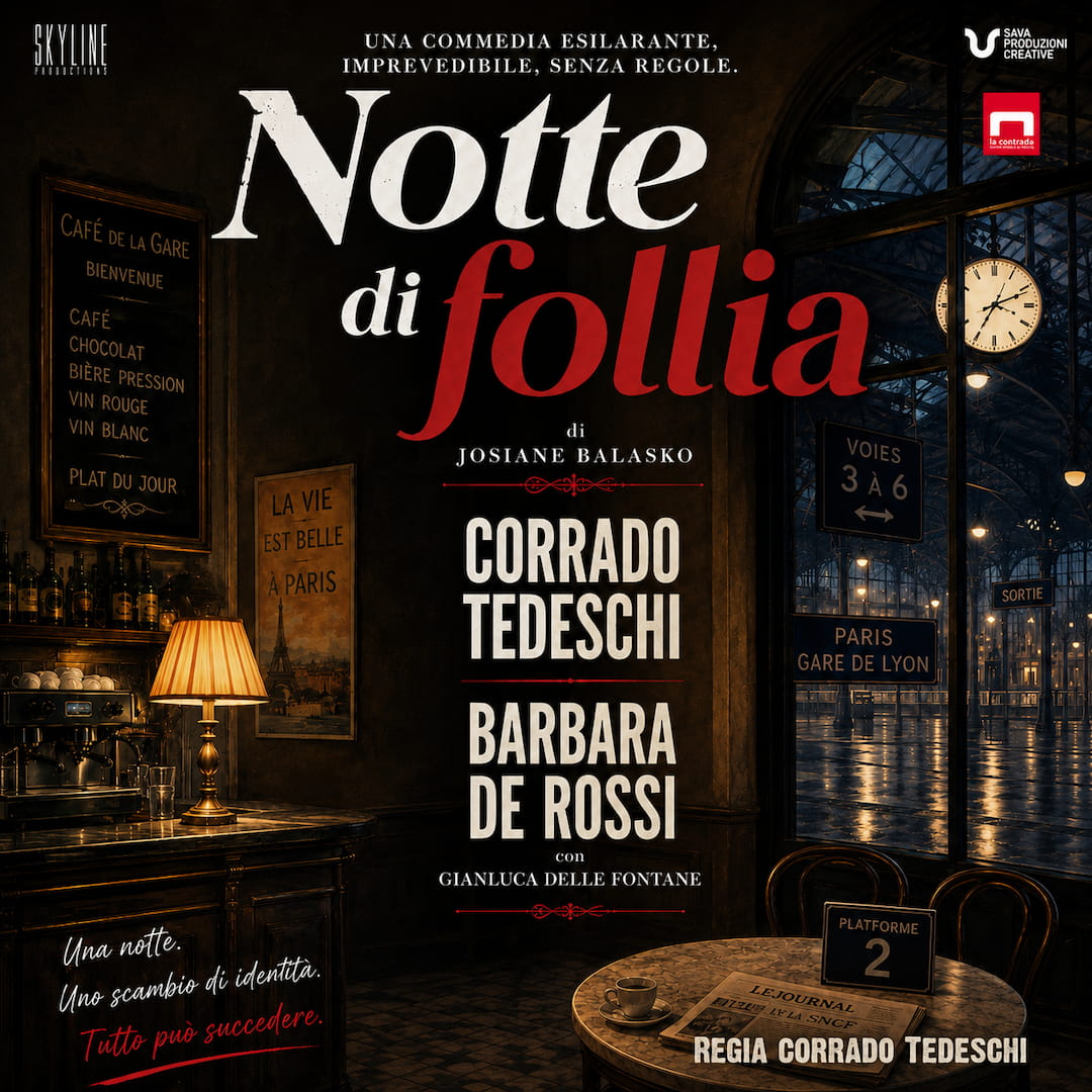 Locandina di Notte di follia, con Corrado Tedeschi, Barbara De Rossi e Gianluca Delle Fontane al Teatro Gioiello
